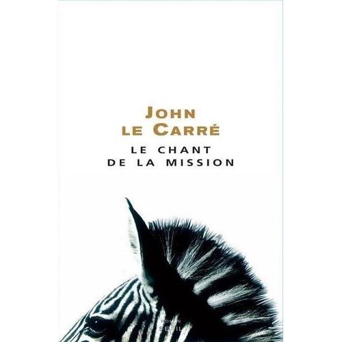 Le Chant De La Mission