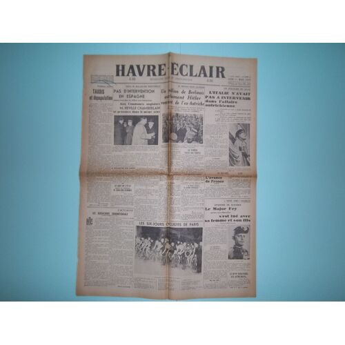 4 Quotidiens De Mars 1938 : Le Jour (12, 13 Mars), Havre-Éclair (3, 17 Mars). Anschluss...