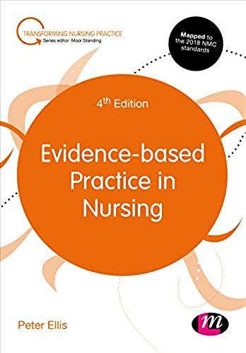 Evidence-Based Practice In Nursing