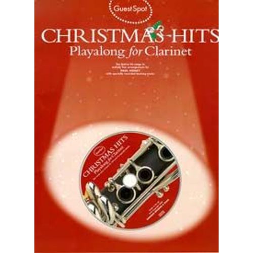 Guest Spot Christmas Hits Playalong For Clarinet Cd