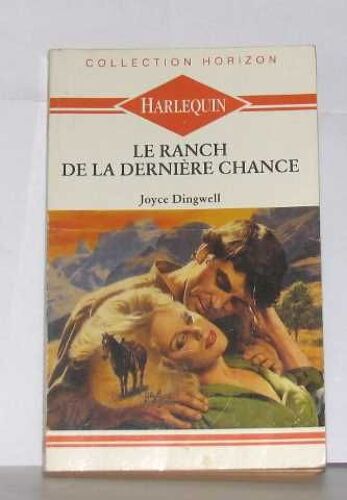 Le Ranch De La Dernière Chance