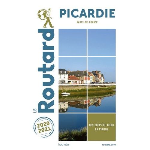 Picardie - Baie De Somme - Guide Du Routard 2020-2021