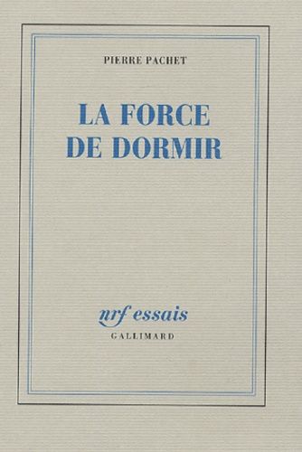 La Force De Dormir