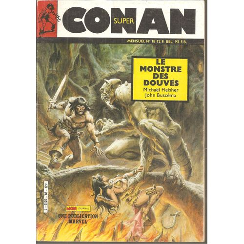 Super Conan N° 18 : " Le Monstre Des Douves "