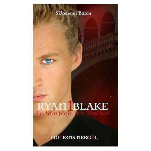 Ryan Blake 1 - La Stratégie Des Ténèbres