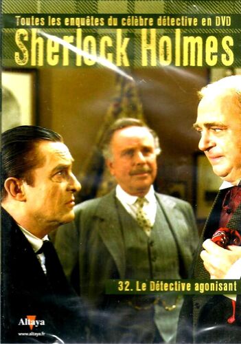 Sherlock Holmes Le Detective Agonisant