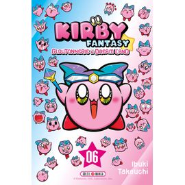 Kirby Fantasy - Gloutonnerie À Dream Land - Tome 6