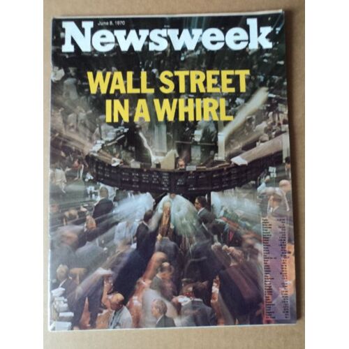 Newsweek 8 Juin 1970 "Wall Street In A Whirl"