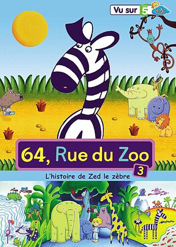 64, Rue Du Zoo - Vol. 3
