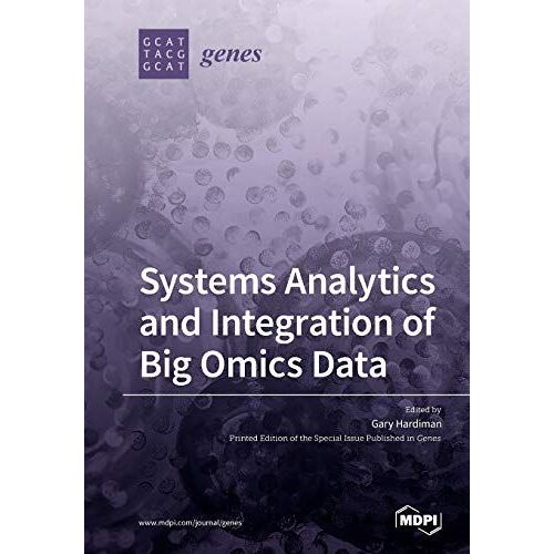Systems Analytics And Integration Of Big Omics Data