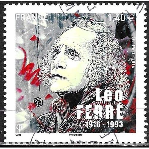 France 2016, Beau Timbre Yvert 5080, Léo Ferré, Poète, Musicien Et Chanteur Français, Oblitéré, Tbe.