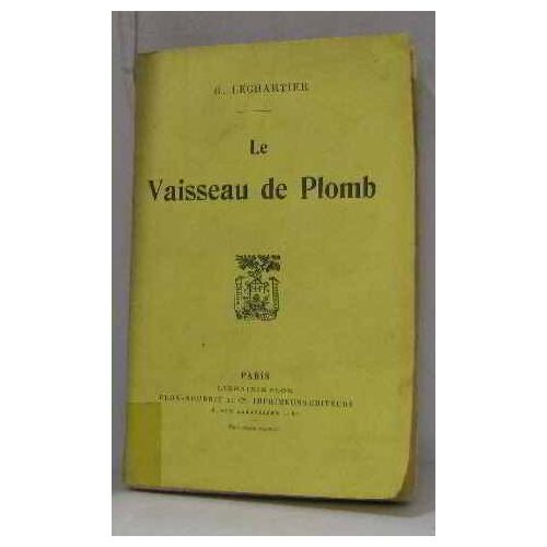 Le Vaisseau De Plomb
