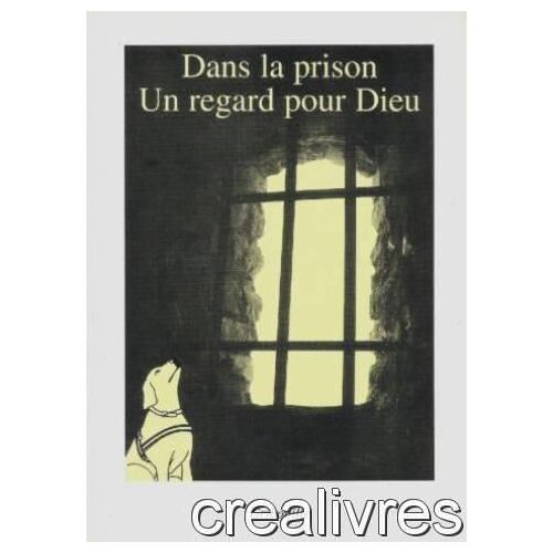 Dans La Prison Un Regard Dieu