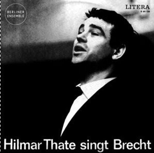 Hilmar Thate Singt Brecht