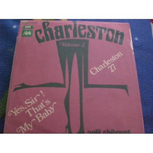Charleston 27 / Yes Sir That S My Baby
