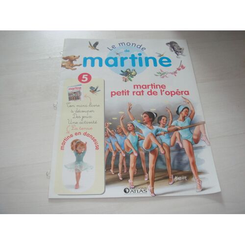 Le Monde De Martine  N° 5 : Martine Petit Rat De L'opéra