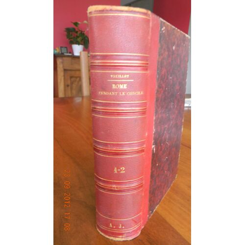 Rome Pendant Le Concile Tome 1 Et 2 Louis Veuillot 1872