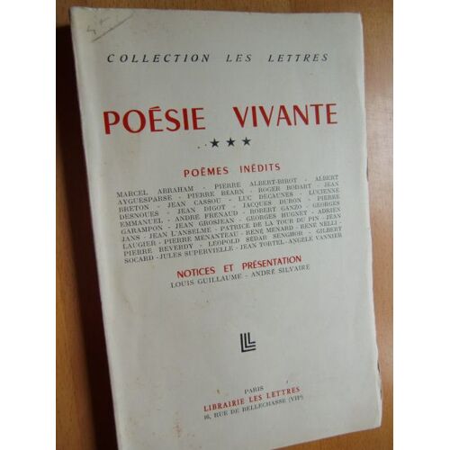 Poésie Vivante - Tome 3 -Poèmes Inédits  N° 0 : Inédits:Pierre Albert Birot- Albert Ayguesparse-Pierre Béarn-Jean Grosjean-Pierre Emmanuel-Supervielle-Nelli