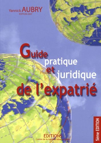 Guide Pratique Et Juridique De L'expatrié