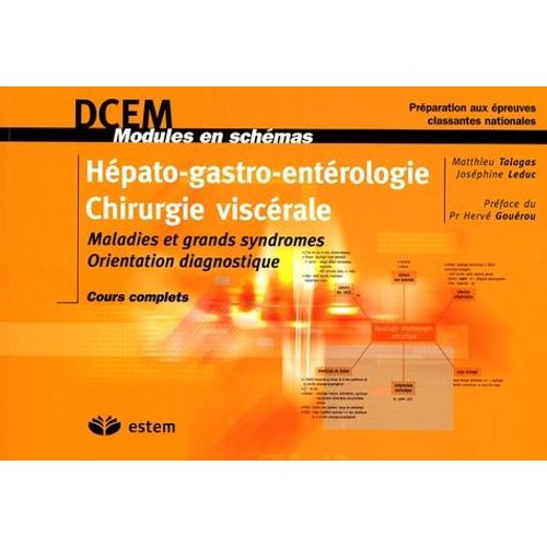 Hépato-Gastro-Entérologie Chirurgie Viscérale - Maladies Et Grands Syndromes - Orientation Diagnostique