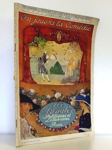 On Jouera La Comédie [ Les Annales Politiques Et Littéraires De Paris N° 1484, 3 Décembre 1911 ]