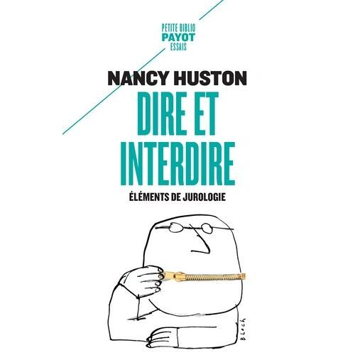 Dire Et Interdire - Eléments De Jurologie