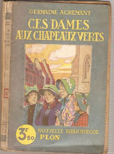Ces Dames Aux Chapeaux Verts