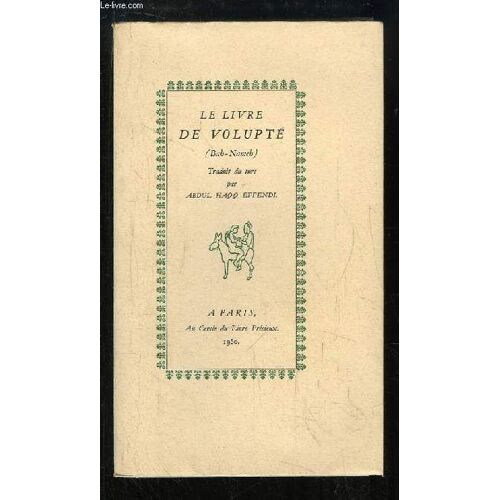 Le Livre De Volupté (Bab-Nameh)