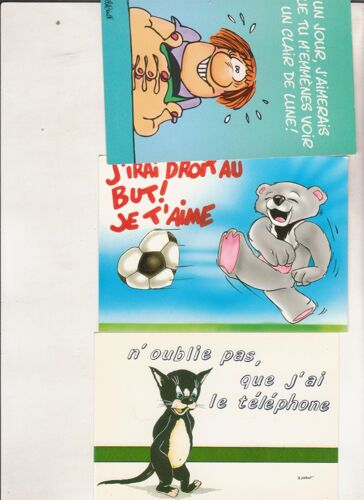 3 Cartes Humoristiques 1) J'irai Droit Au But  2) N'oublie Pas, Que J'ai Le Téléphone 3) Un Jour, J'aimerais Que Tu M'emmènes Voir Un Clair De Lune