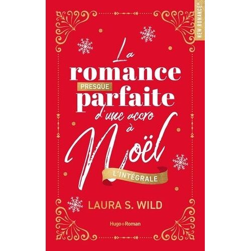 La Romance Presque Parfaite D'une Accro À Noël - L'intégrale