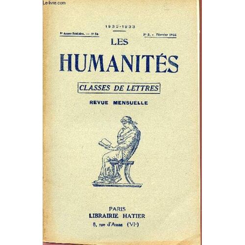 Les Humanites / Classes De Lettres / 9ème Annee Scolaire  - N°86  / Annee 1932-1933 / N°5 - Fevrer 1933.