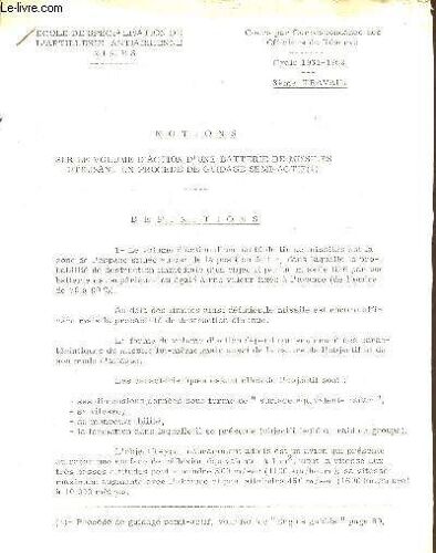 Cours Par Correspondance Des Officiers De Reserve / Notions : Sur Le  Volume D'action D'une Batterie De Missiles Utilisant Un Procede De Guidage Semi-Actif (1).