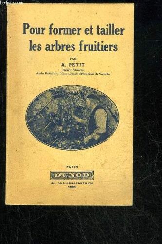 Pour Former Et Tailler Les Arbres Fruitiers