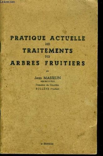 Pratique Actuelle Des Traitements Des Arbres Fruitiers