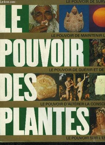 Le Pouvoir Des Plantes