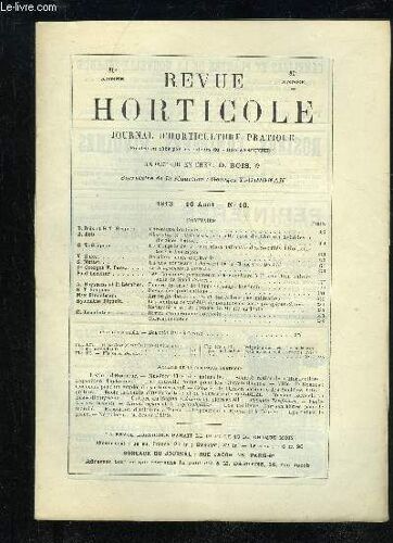 La Revue Horticole 1913 N° 16 - D. Bois Et G. T.-Grignan . . Chronique Horticole..D. Bois.Gladiolus X Vitriacensis, Nouvelle Race De Glaïeuls Hybrides Àfloraison Hâtiveg. T.-Grignan.Le ...