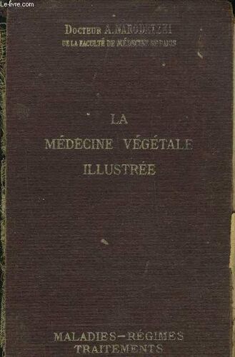 La Medecine Vegetale Illustree