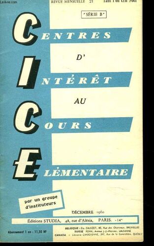 Centres D'interet Au Cours Elementaire. Revue Mensuelle N°21, Decembre 1960. Serie B. Tant L'on Crie Noël.