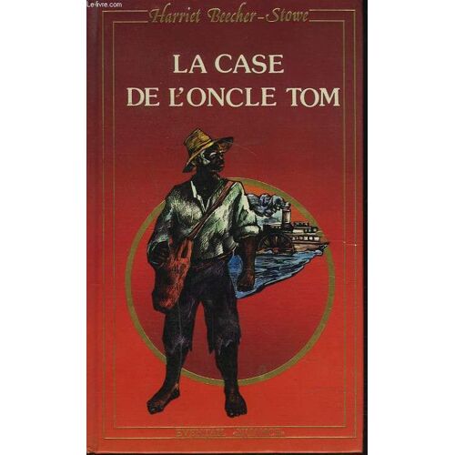 La Case De L'oncle Tom
