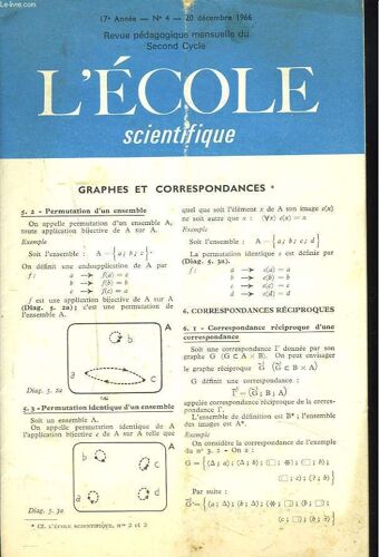 L'ecole Scientifique, Revue Pedagogique Mensuelle Du Second Cycle N°4, 20 Decembre 1966. Graphes Et Correspondances.