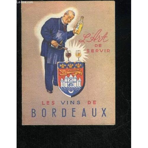 L'art De Servir Le Vins De Bordeaux