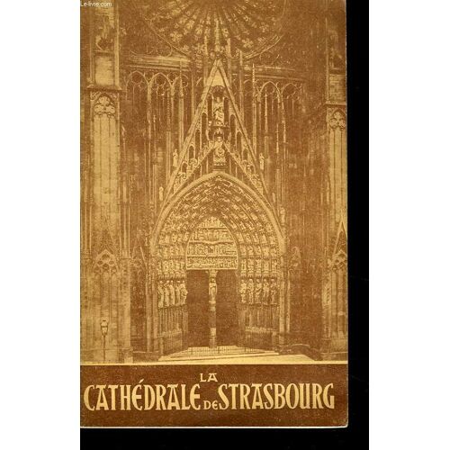 La Cathedrale De Strasbourg