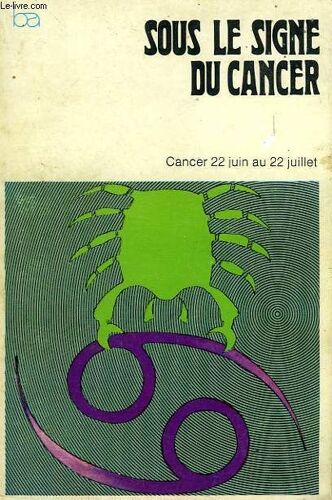 Sous Le Signe Du Cancer (22 Juin - 22 Juillet)