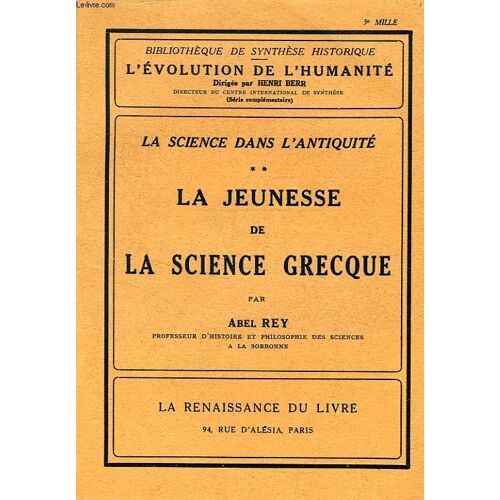 La Science Dans L'antiquite, Ii. La Jeunesse De La Science Grecque