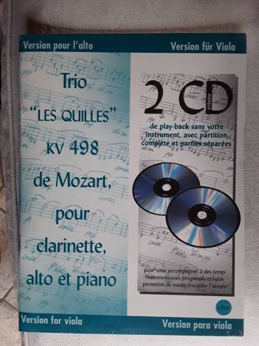 Version Pour Piano . Trio "Les Quilles" Kv 498 De Mozart , Pour Clarinette, Alto Et Piano . Avec 2 Cd De Playback