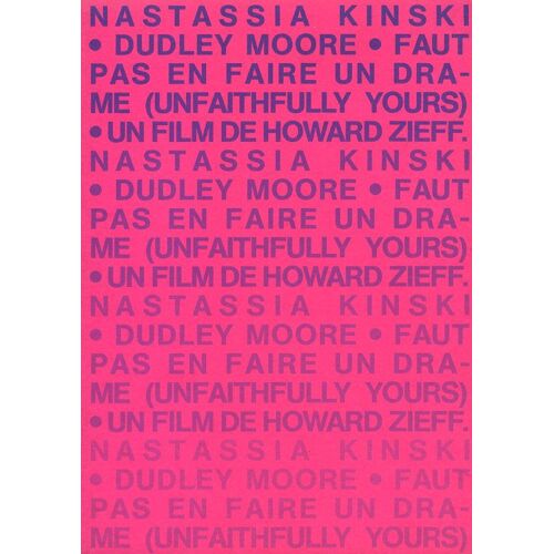Faut Pas En Faire Un Drame (Unfaithfully Yours) Dp, Howard Zieff Avec Dudley Moore, Nastassja Kinski