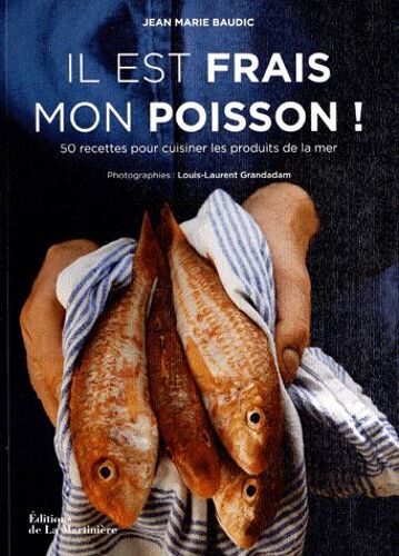 Il Est Frais Mon Poisson !