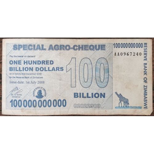 Billet 100.000.000.000 Dollars Zimbabwe 1 Juillet 2008 - 100 Milliards Aa0967240