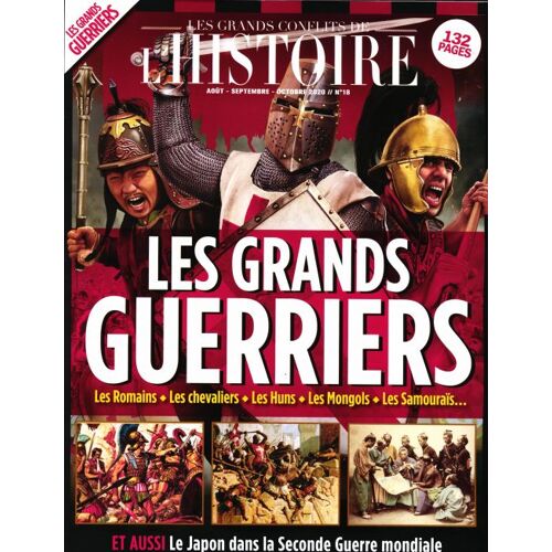 Les Grands Conflits De L'histoire 18 Les Grands Guerriers