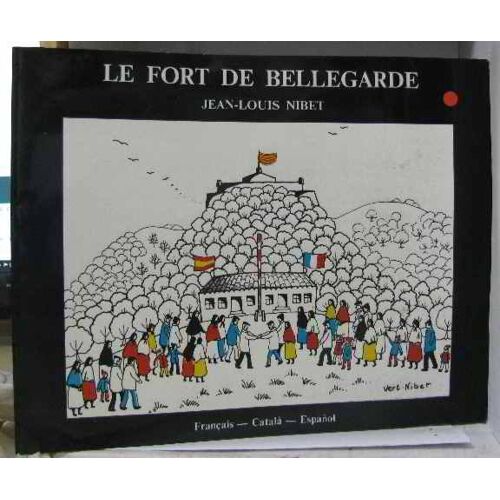 Le Fort De Bellegarde